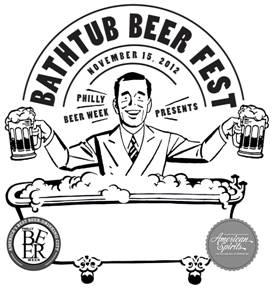 Bathtub Beer Fest presented by Philly Beer Week