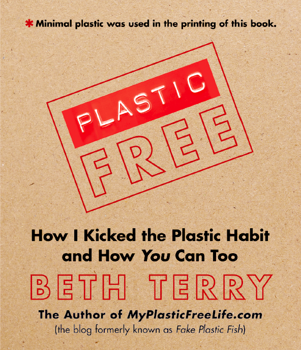 Plastic-Free Life: Following Beth Terry’s Footsteps