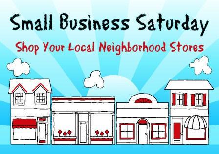 Saturday November 30: Small Business Saturday