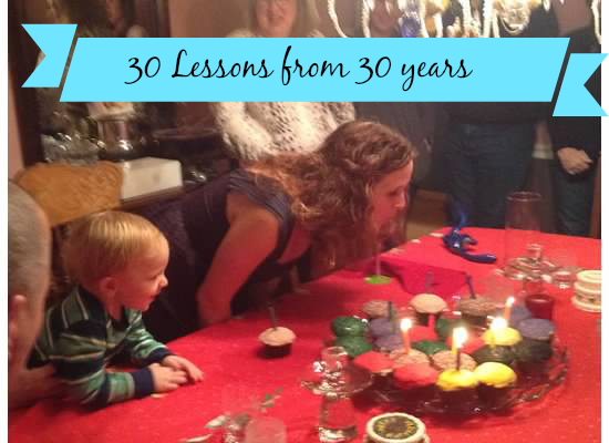 30 Life Lessons for 30.