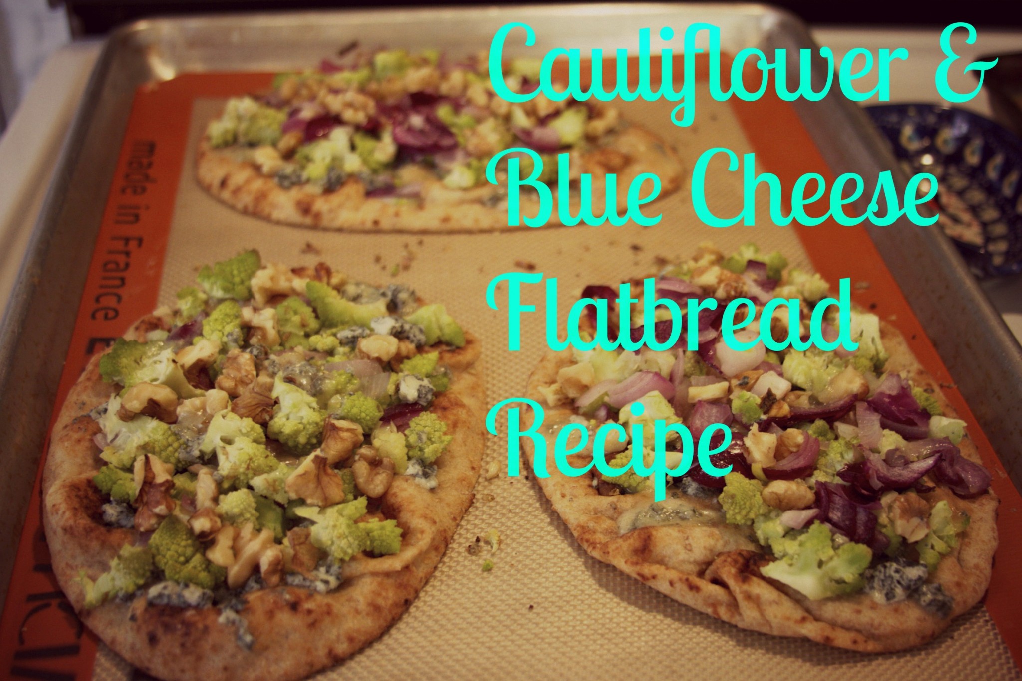 Cauliflower, Onion & Blue Cheese Flatbread Recipe