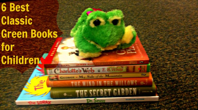 Top 6 Green Children’s Books All Parents Need