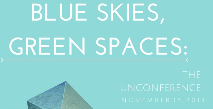 Blue Skies, Green Spaces: SBN unConference