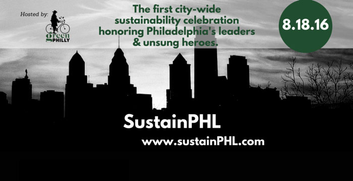 SustainPHL: Philadelphia’s First City-Wide Sustainability Celebration