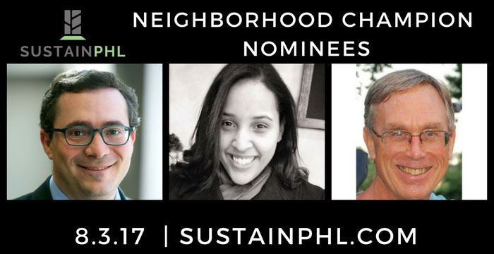 Meet the SustainPHL Nominees: Neighborhood Champion