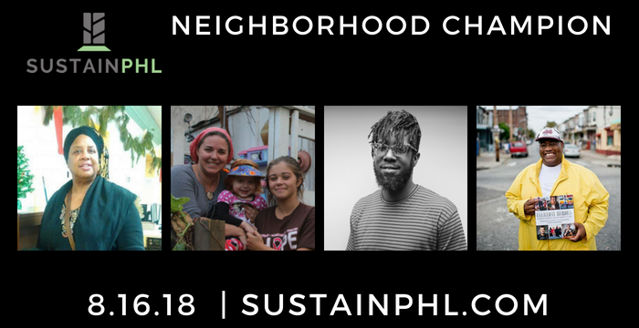 Meet the SustainPHL Nominees: Neighborhood Champion
