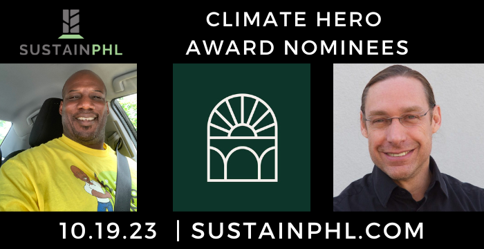 Meet the SustainPHL nominees for Climate Hero 2023